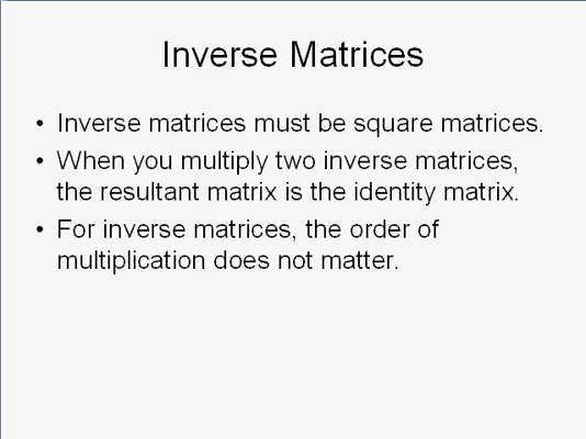 Inverse Matrices Tutorial | Sophia Learning
