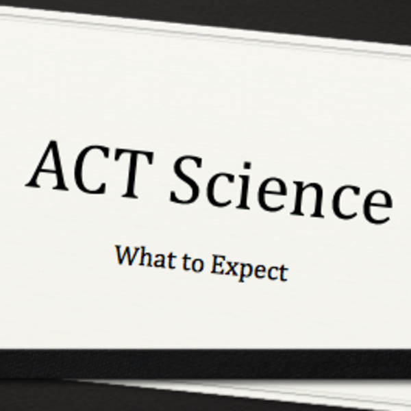 What To Expect On The Act Science Test Tutorial Sophia Learning What To Expect On The Act Science Test Tutorial Sophia Learning