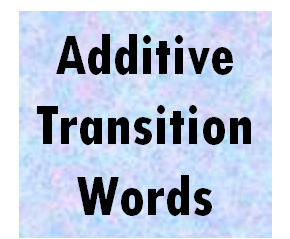 Additive Transition Words Tutorial | Sophia Learning