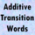 Additive Transition Words Tutorial | Sophia Learning