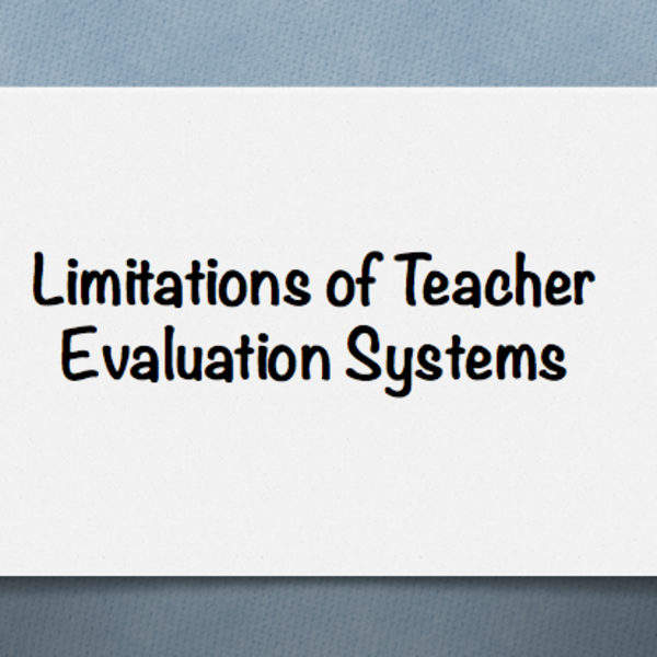 Limitations of Teacher Evaluation Systems Tutorial Sophia Learning