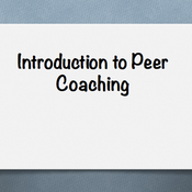Introduction to Peer Coaching