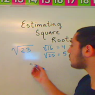 Estimating Square Roots Tutorial | Sophia Learning